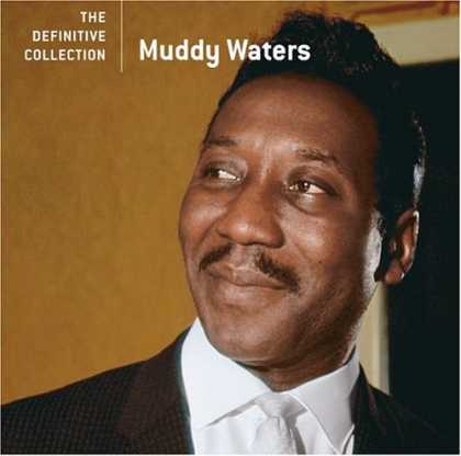 Bestselling Music (2007) - The Definitive Collection by Muddy Waters