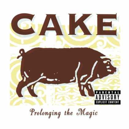 Bestselling Music (2007) - Prolonging the Magic by Cake