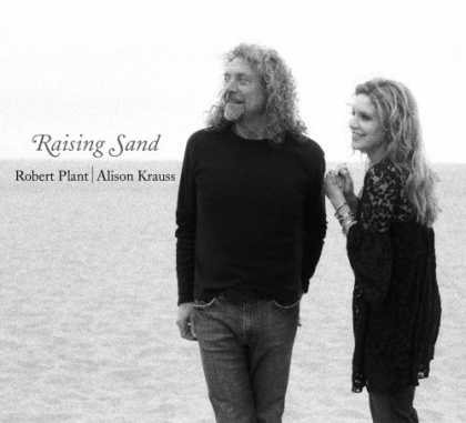 Bestselling Music (2007) - Raising Sand by Robert Plant and Alison Krauss