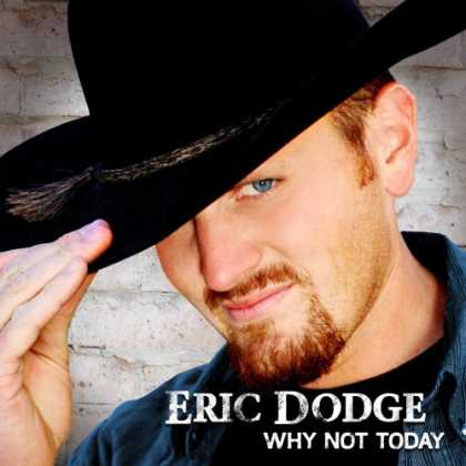 Bestselling Music (2007) - Why Not Today by Eric Dodge