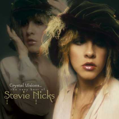Bestselling Music (2007) - Crystal Visions - The Very Best of Stevie Nicks by Stevie Nicks