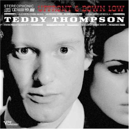 Bestselling Music (2007) - Up Front and Down Low by Teddy Thompson