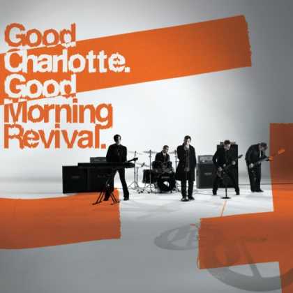 Bestselling Music (2007) - Good Morning Revival by Good Charlotte