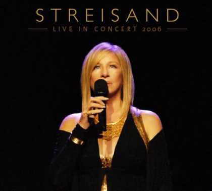 Bestselling Music (2007) - Streisand: Live In Concert (2 CD's) by Barbra Streisand