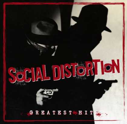 Bestselling Music (2007) - Greatest Hits by Social Distortion
