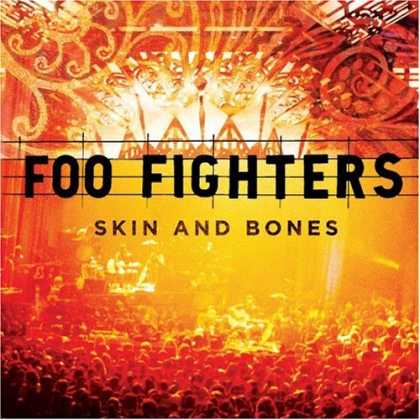 Bestselling Music (2007) - Skin and Bones by Foo Fighters
