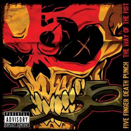 Bestselling Music (2007) - The Way of the Fist by Five Finger Death Punch