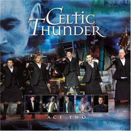 Bestselling Music (2008) - Act Two by Celtic Thunder
