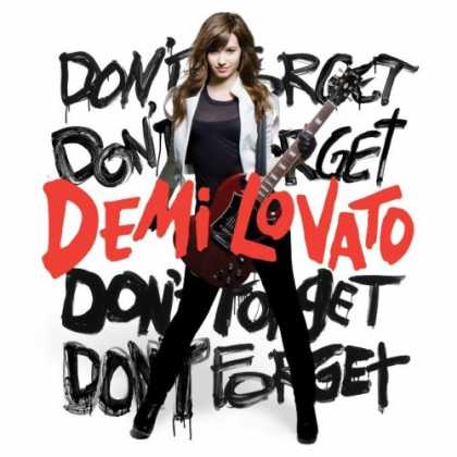 Bestselling Music (2008) - Don't Forget by Demi Lovato