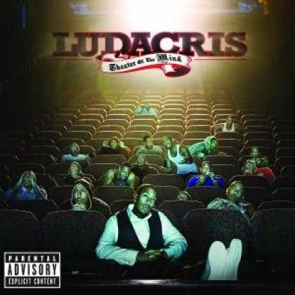 Bestselling Music (2008) - Theater of the Mind by Ludacris