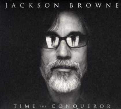 Bestselling Music (2008) - Time the Conqueror by Jackson Browne