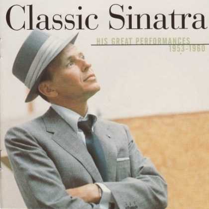 Bestselling Music (2008) - Classic Sinatra: His Greatest Performances 1953-1960 by Frank Sinatra