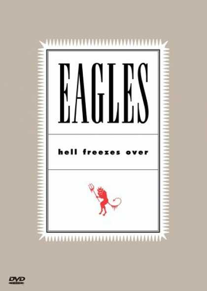Bestselling Music (2008) - The Eagles - Hell Freezes Over