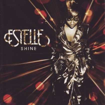 Bestselling Music (2008) - Shine by Estelle
