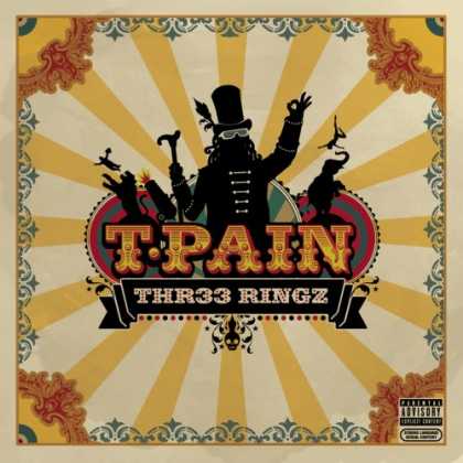 Bestselling Music (2008) - Thr33 Ringz by T-Pain