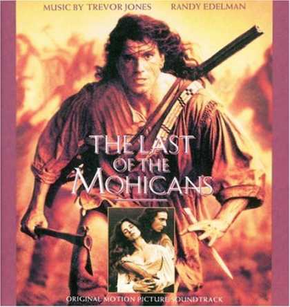 Bestselling Music (2008) - The Last Of The Mohicans: Original Motion Picture Soundtrack by Trevor Jones