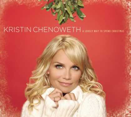 Bestselling Music (2008) - A Lovely Way To Spend Christmas by Kristin Chenoweth