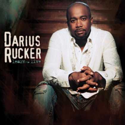 Bestselling Music (2008) - Learn To Live by Darius Rucker