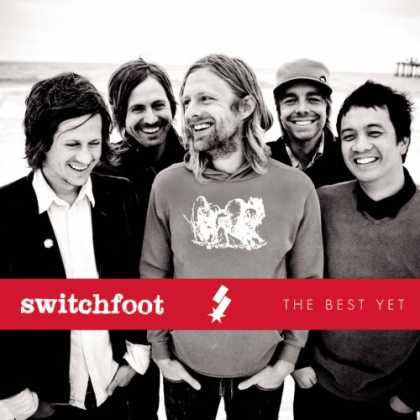 Bestselling Music (2008) - The Best Yet by Switchfoot