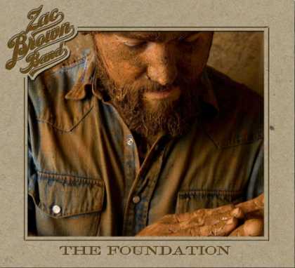 Bestselling Music (2008) - The Foundation by Zac Brown Band