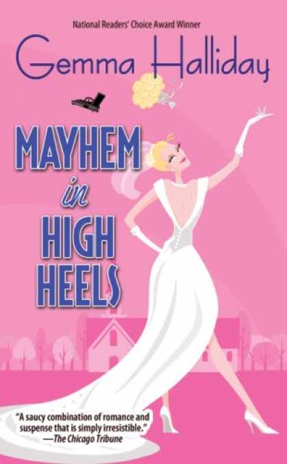 Bestselling Mystery/ Thriller (2008) - Mayhem in High Heels (Romantic Mysteries) by Gemma Halliday