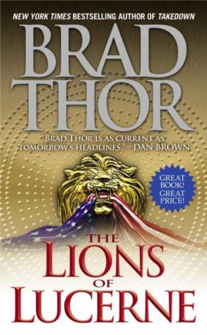 Bestselling Mystery/ Thriller (2008) - The Lions of Lucerne by Brad Thor