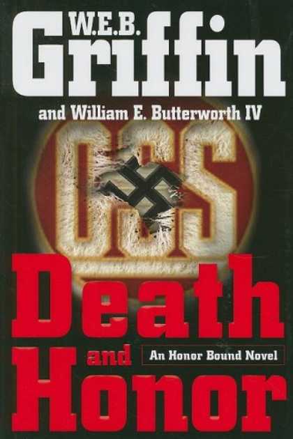 Bestselling Mystery/ Thriller (2008) - Death and Honor (Honor Bound) by W.E.B. Griffin