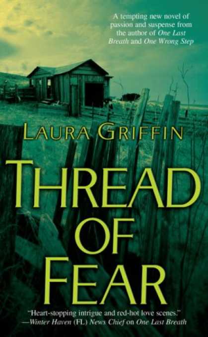 Bestselling Mystery/ Thriller (2008) - Thread of Fear by Laura Griffin