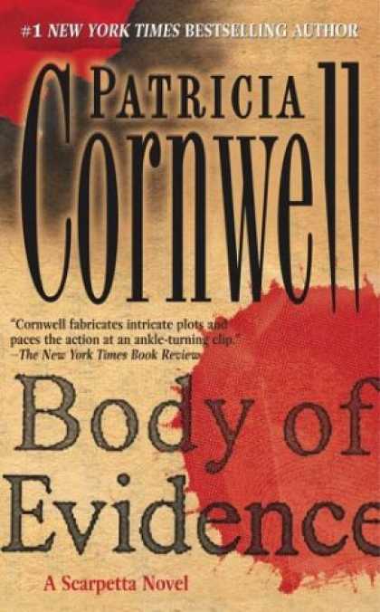 Bestselling Mystery/ Thriller (2008) - Body of Evidence: A Scarpetta Novel (Kay Scarpetta) by Patricia Cornwell