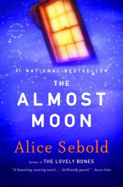Bestselling Mystery/ Thriller (2008) - The Almost Moon by Alice Sebold