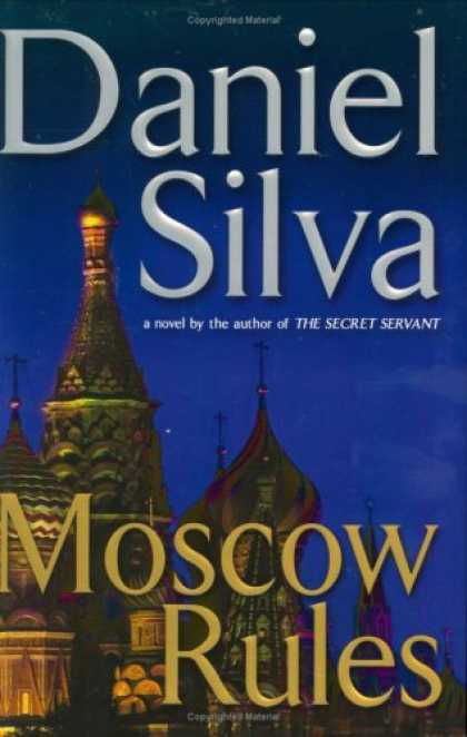 Bestselling Mystery/ Thriller (2008) - Moscow Rules by Daniel Silva