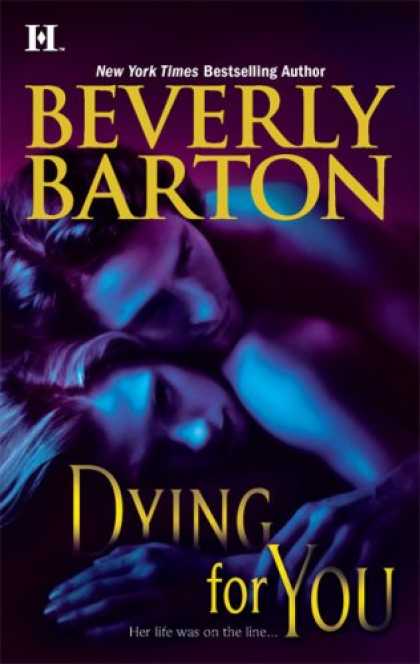 Bestselling Mystery/ Thriller (2008) - Dying For You by Beverly Barton