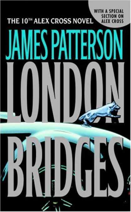 Bestselling Mystery/ Thriller (2008) - London Bridges (Alex Cross) by James Patterson