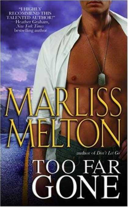 Bestselling Mystery/ Thriller (2008) - Too Far Gone (Navy SEALs, Book 6) by Marliss Melton