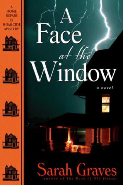 Bestselling Mystery/ Thriller (2008) - A Face at the Window (Home Repair Is Homicide Mysteries) by Sarah Graves