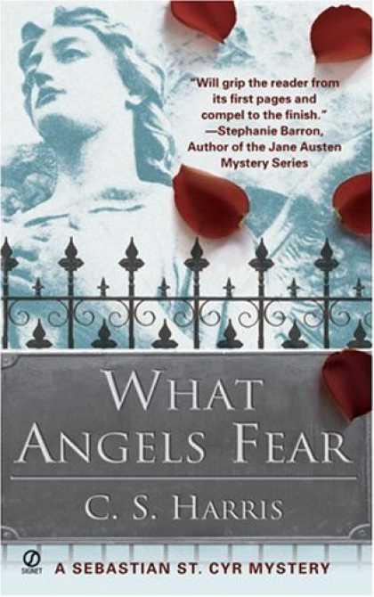 Bestselling Mystery/ Thriller (2008) - What Angels Fear: A Sebastian St. Cyr Mystery by C.S. Harris