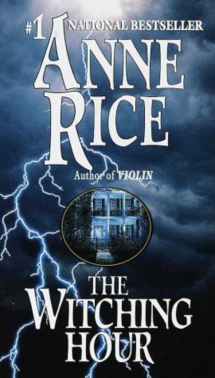 Bestselling Mystery/ Thriller (2008) - The Witching Hour (Lives of the Mayfair Witches) by Anne Rice