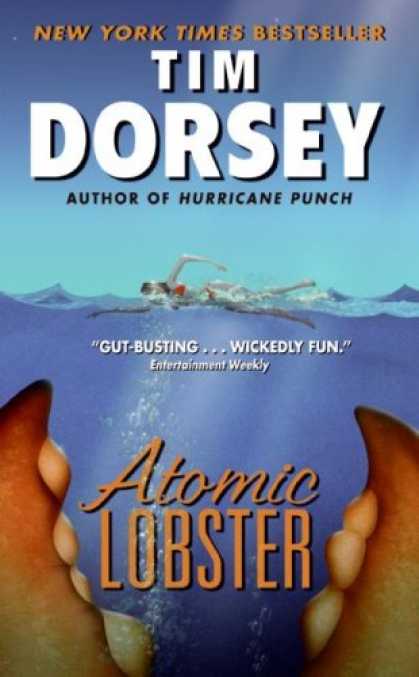 Bestselling Mystery/ Thriller (2008) - Atomic Lobster (Serge a. Storms) by Tim Dorsey