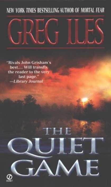 Bestselling Mystery/ Thriller (2008) - The Quiet Game by Greg Iles