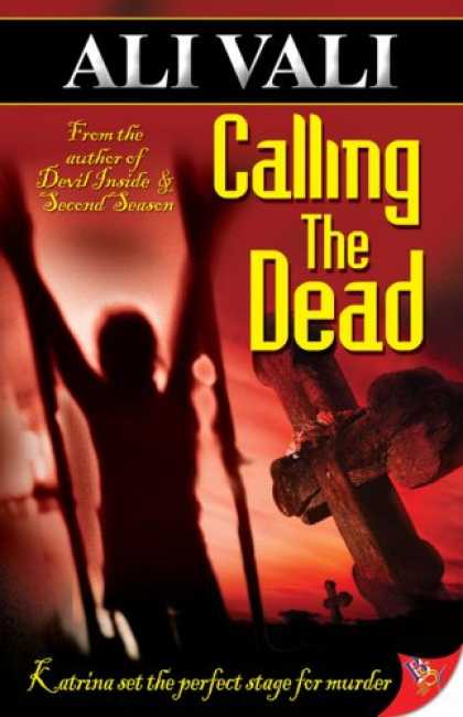 Bestselling Mystery/ Thriller (2008) - Calling the Dead by Ali Vali