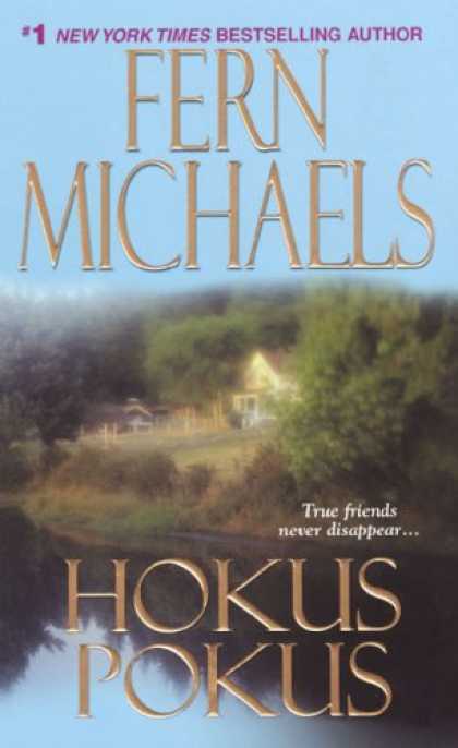 Bestselling Mystery/ Thriller (2008) - Hokus Pokus (The Sisterhood: Rules of the Game, Book 2) by Fern Michaels