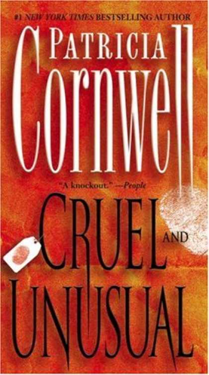 Bestselling Mystery/ Thriller (2008) - Cruel and Unusual: A Kay Scarpetta Novel (Kay Scarpetta) by Patricia Cornwell