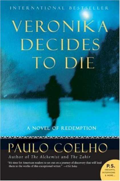 Bestselling Mystery/ Thriller (2008) - Veronika Decides to Die: A Novel of Redemption (P.S.) by Paulo Coelho