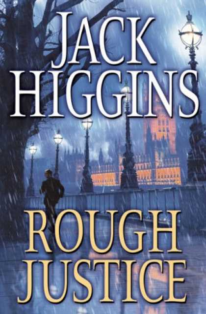 Bestselling Mystery/ Thriller (2008) - Rough Justice (Sean Dillon) by Jack Higgins