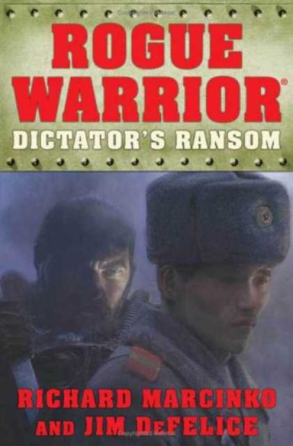 Bestselling Mystery/ Thriller (2008) - Rogue Warrior: Dictator's Ransom by Richard Marcinko