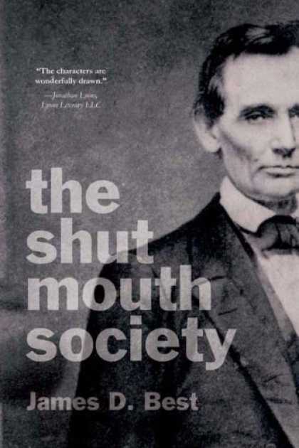 Bestselling Mystery/ Thriller (2008) - The Shut Mouth Society by James D. Best