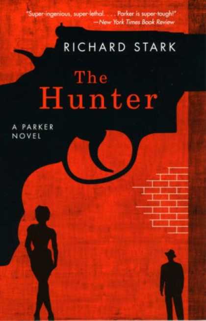 Bestselling Mystery/ Thriller (2008) - The Hunter: A Parker Novel (Parker Novels) by Richard Stark
