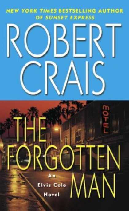 Bestselling Mystery/ Thriller (2008) - The Forgotten Man (Elvis Cole Novels) by Robert Crais