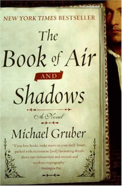 Bestselling Mystery/ Thriller (2008) - The Book of Air and Shadows: A Novel by Michael Gruber