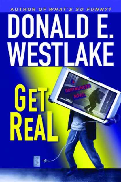 Bestselling Mystery/ Thriller (2008) - Get Real by Donald E. Westlake